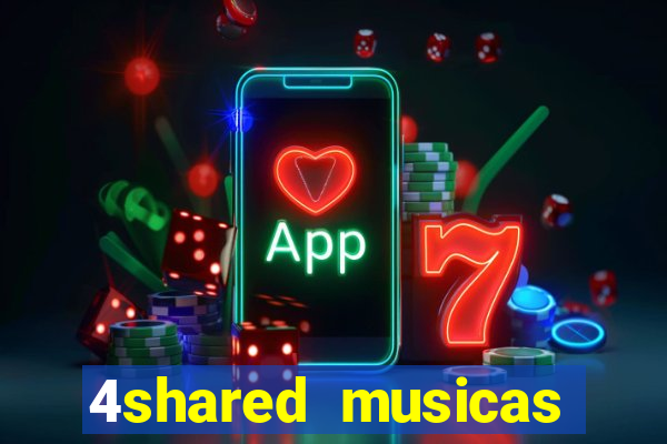 4shared musicas para baixar